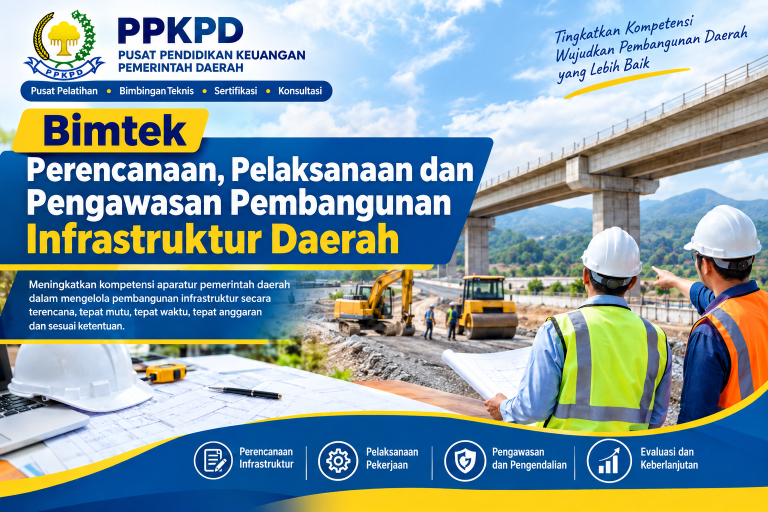 Perencanaan, Pelaksanaan dan Pengawasan Pembangunan Infrastruktur Daerah